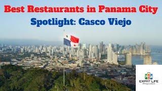 Best Restaurants in Panama: Spotlight- Casco Viejo