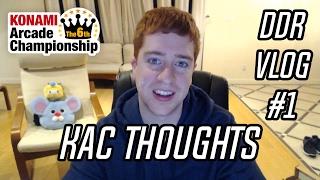 Fungah's DDR Vlog #1 - 6thKAC Format and Thoughts