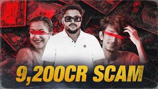 These 3 Scammed Whole Assam | 9,200cr Scam | 2024