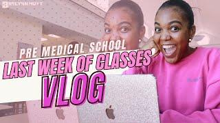 LAST WEEK OF CLASSES in (pre) medical school VLOG | beauty and brains