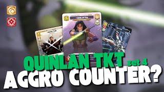 QUINLAN TKT set 4 is INSANE! - Gameplay / Star Wars Unlimited