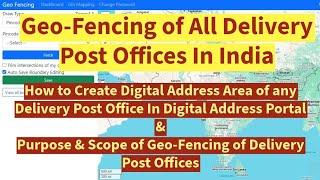 Geo-Fencing of All Delivery Post Offices at Digital Address Portal | DIGIPIN #digipin #indiapost