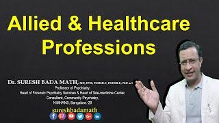 Allied and Healthcare Professions (Allied and Healthcare Professionals) Roles & Responsibilities