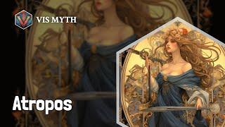 Who is Atropos｜Greek Mythology Story｜VISMYTH