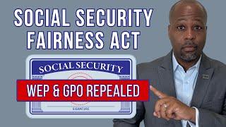 Millions of Retirees Get Social Security Boost with WEP/GPO Repeal