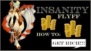 Insanity Flyff - How to get Rich (Part 1) -  [Mob Farming]