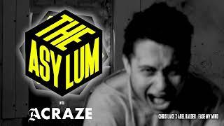 ACRAZE - THE ASYLUM #094