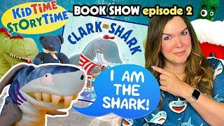 Clark the Shark read aloud | Episode 2 | Kids TV Show with I Am The Shark SONG! 