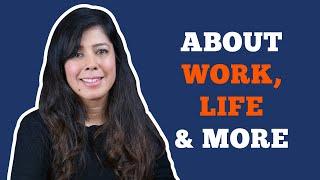 Priya Kumar — About Work Life And More