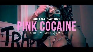 Briana Kapone - Pink Cocaine | Shot by Ryder Visuals