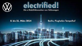 e-Mobility: Electrified! In Berlin | Volkswagen