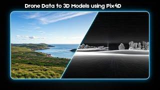 From Drone Data to Stunning 3D Models: Your Pix4D Mapper Guide