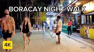 BORACAY NIGHT WALK | NIGHTLIFE IN BORACAY | WALKING IN BORACAY | 4K HDR