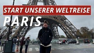 Start unserer Weltreise - Paris, viel mehr als nur ein Zwischenstop