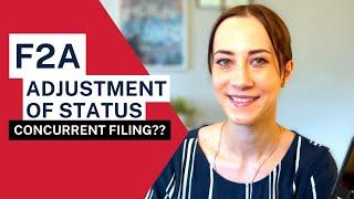 CAN F2A ADJUST STATUS? AUGUST 2023 I-130 Concurrent filing I-485