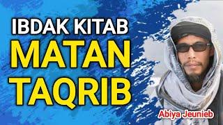 IBDAK KITAB MATAN TAQRIB BERSAMA ABIYA JEUNIEB