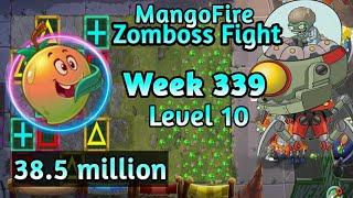 PVZ2-Arena Mangofire Vs Zomboss Fight 38.5m Week 339 High Level Plants Strategy