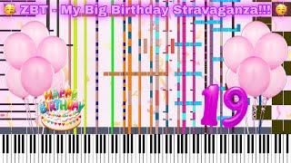  ZBT - My Big Birthday Extravaganza 1!!! 