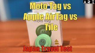 Motorola Moto Tag vs Apple AirTag vs Tile Pro: Japan Travel Test & Review