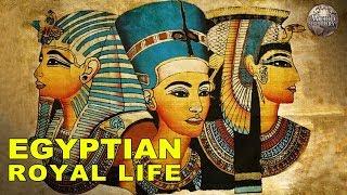 What It Was Like to Be Egyptian Royalty