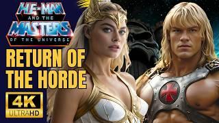 He-Man & She-Ra Trilogy Part 3: Return of the Horde | Alan Ritchson, Margot Robbie | Movie Trailer