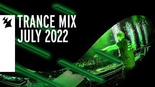 Armada Music Trance Mix - July 2022