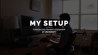 My Setup | Cybersecurity Student