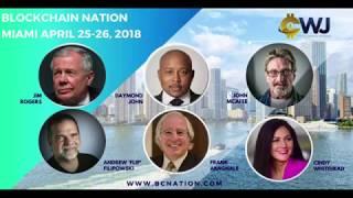 Blockchain Nation Miami April 25th & 26th, 2018 - See You There