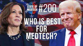 Donald Trump or Kamala Harris - Who is best for Medtech? Reviewing 2024 US Presidential Candidates