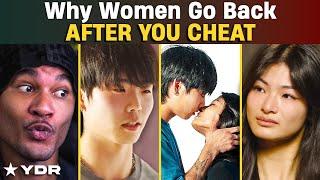 Why Women Go Back After You Cheat ...