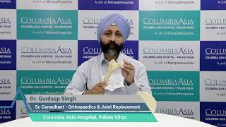 Hip Joint Replacement Surgery | Dr Gurdeep Singh | Columbia Asia Hospitals India