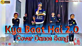 Kya Baat Hai 2.0 - Mera Naam Govinda | Cover Dance Video | Dream Dance Academy