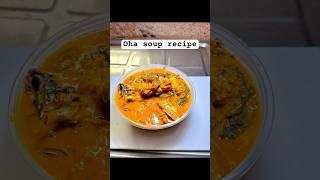 Oha soup recipe you would love #food #ohasoup #shortvideo