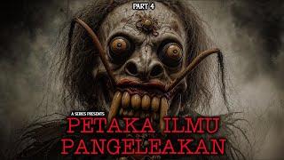 JASAD TERAKHIR - Part 4 (end) - PETAKA ILMU PANGELEAKAN by Geg Sari