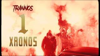 Trannos - 1 XRONOS (Official Music Video)