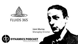 Dynamics Podcast @ Ready 2019 - Fluids 365