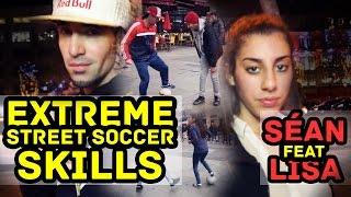 Extreme STREET SOCCER skills : SÉAN GARNIER feat LISA / @seanfreestyle