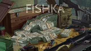 Kar - FISHKA