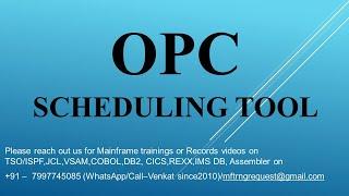 Mainframe OPC Scheduler tool JCL, VSAM, COBOL, DB2 and CICS modules training from 25-Nov-2022