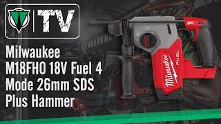 Milwaukee M18FH0 18V Fuel 4 Mode 26mm SDS Plus Hammer