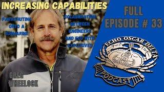 Ep. 33: Greg Wheelock - Expanding Capabilities on Active Duty and as a Civilian