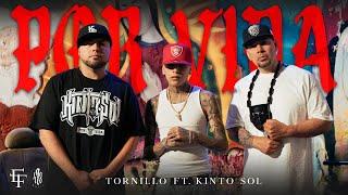 Tornillo, Kinto Sol - Por Vida (Video Oficial)