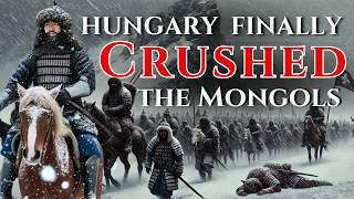 How Hungary Finally Crushed the Mongols