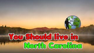 10 Reasons to Move to North Carolina.