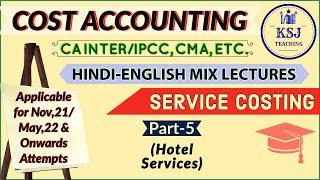 Lecture-152-CA/CMA Intermediate Cost Accounting- Service/Operating Costing-V