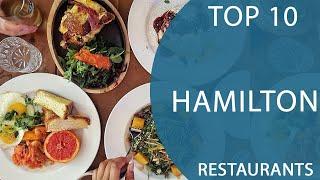 Top 10 Best Restaurants to Visit in Hamilton, Ontario | Canada - English