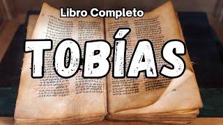 COMPLETE BOOK OF TOBIAS | COMPLETE BOOKS OF THE BIBLE