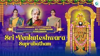 Sri Venkateswara Suprabhatam | S Aishwarya | S Soundarya | Devotional Song | A2 Classical