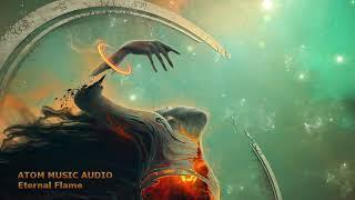 Atom Music Audio - Eternal Flame (Extended Version)