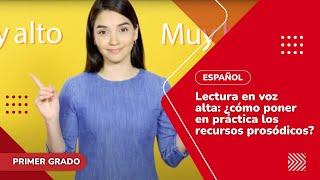 62. Lectura en voz alta: ¿cómo poner en práctica los recursos prosódicos?